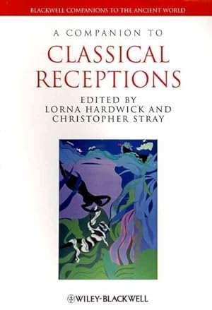Imagen del vendedor de Companion to Classical Receptions a la venta por GreatBookPrices