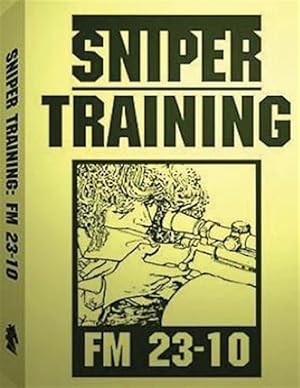 Immagine del venditore per Sniper Training Fm 23-10 venduto da GreatBookPrices