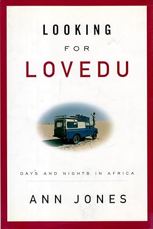 Seller image for Looking for Lovedu: Days and Nights in Africa for sale by Kayleighbug Books, IOBA