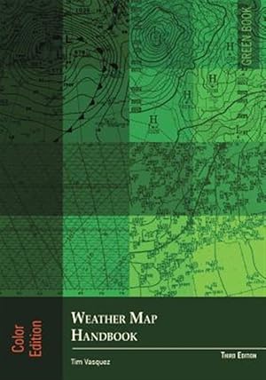 Seller image for Weather Map Handbook, 3rd Ed., Color for sale by GreatBookPrices