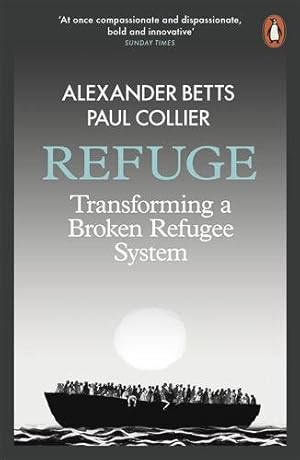 Bild des Verkufers fr Refuge : Transforming a Broken Refugee System zum Verkauf von GreatBookPrices