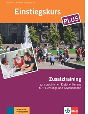 Imagen del vendedor de Einstiegskurs Plus. . Kursbuch -Language: german a la venta por GreatBookPrices