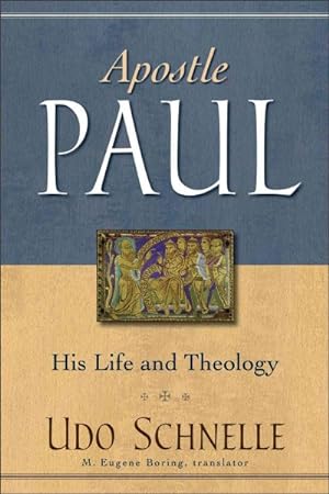 Immagine del venditore per Apostle Paul : His Life and Theology venduto da GreatBookPrices