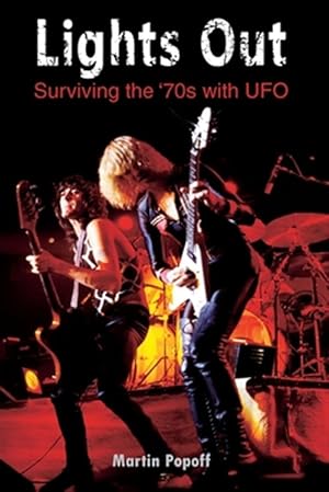 Seller image for Lights Out: Surviving the '70s With Ufo for sale by GreatBookPrices