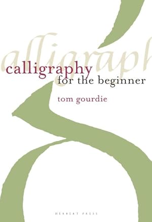 Immagine del venditore per Calligraphy for the Beginner venduto da GreatBookPrices