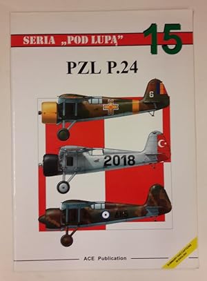 Image du vendeur pour PZL P.24. Seria "Pod Lupa". Summary and Captions in English. mis en vente par Der Buchfreund