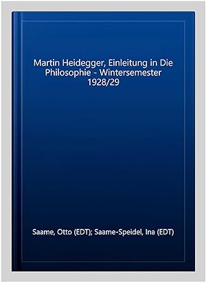 Seller image for Martin Heidegger, Einleitung in Die Philosophie - Wintersemester 1928/29 -Language: german for sale by GreatBookPrices
