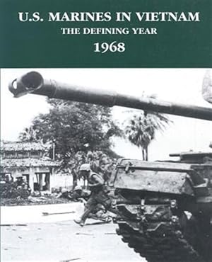 Bild des Verkufers fr U.s. Marines in Vietnam : The Defining Year - 1968 zum Verkauf von GreatBookPrices