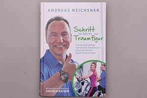 SCHRITT-FÜR-SCHRITT ZUR TRAUMFIGUR. Training und Ernährung nach neuesten Erkenntnissen - gönnen S...