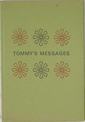 Bild des Verkufers fr Tommy's Messages zum Verkauf von Powell's Bookstores Chicago, ABAA