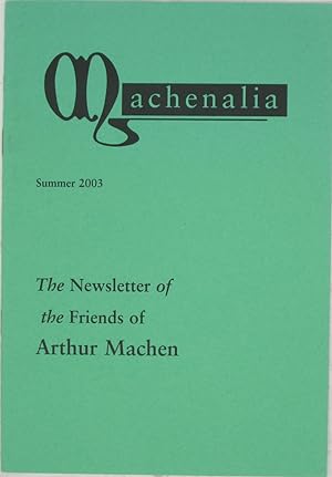 Seller image for Machenalia: The Newsletter of the Friends of Arthur Machen (Summer 2003) for sale by Powell's Bookstores Chicago, ABAA