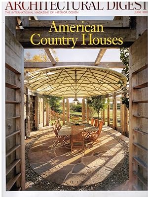 Architectural Digest June 2002: Volume 59, No. 6 American Country Homes