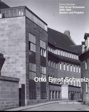 Seller image for Otto Ernst Schweizer, 1890-1965 : Bauten Und Projekte for sale by GreatBookPrices
