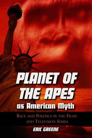 Immagine del venditore per Planet of the Apes a American Myth : Race and Politics in the Films and Television Series venduto da GreatBookPrices