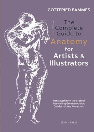 Seller image for Complete Guide to Anatomy for Artists & Illustrators for sale by GreatBookPrices