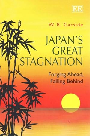 Seller image for Japan's Great Stagnation : Forging Ahead, Falling Behind for sale by GreatBookPrices