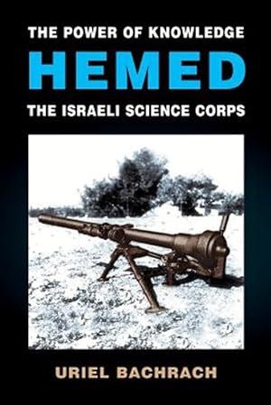 Seller image for Power of Knowledge - Hemed : The Israeli Science Corps for sale by GreatBookPrices