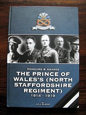 Honours & Awards. The Prince of Wales (North Staffordshire Regiment) 1914 - 1919