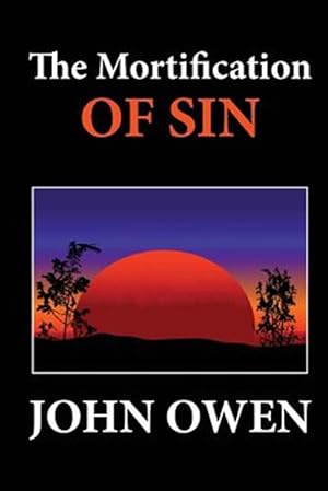 Seller image for Mortification of Sin for sale by GreatBookPrices