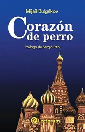 Imagen del vendedor de Corazon de perro / Dog Heart -Language: spanish a la venta por GreatBookPrices