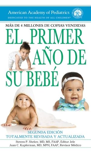 Seller image for El primer ano de su bebe / Your Baby's First Year -Language: spanish for sale by GreatBookPrices