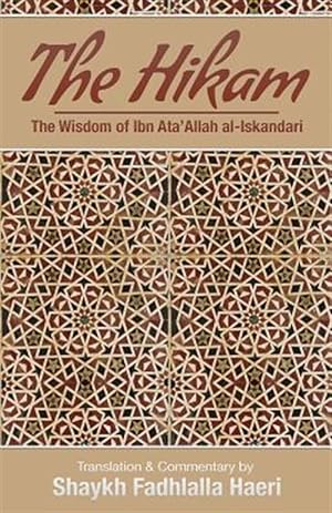 Seller image for The Hikam: The Wisdom of Ibn`Ata'Allah al-Iskandari for sale by GreatBookPrices