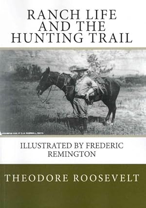 Immagine del venditore per Ranch Life and the Hunting Trail venduto da GreatBookPrices