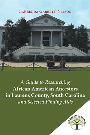 Seller image for Guide to Researching African American Ancestors in Laurens County, South Carolina and Selected Finding AIDS for sale by GreatBookPrices