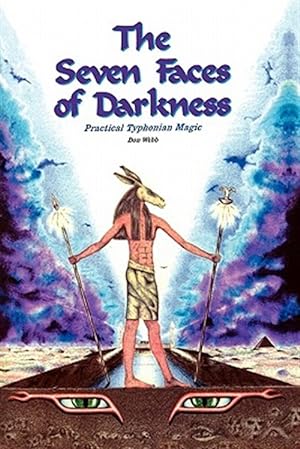 Seller image for Seven Faces of Darkness : Practical Typhonian Magic for sale by GreatBookPrices