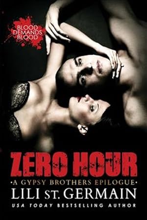 Bild des Verkufers fr Zero Hour : A Gypsy Brothers Epilogue zum Verkauf von GreatBookPrices