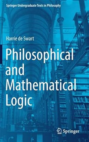 Immagine del venditore per Philosophical and Mathematical Logic venduto da GreatBookPrices