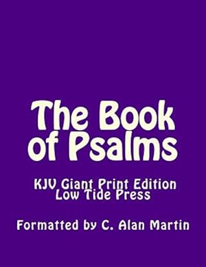 Immagine del venditore per Book of Psalms KJV : Low Tide Press venduto da GreatBookPrices