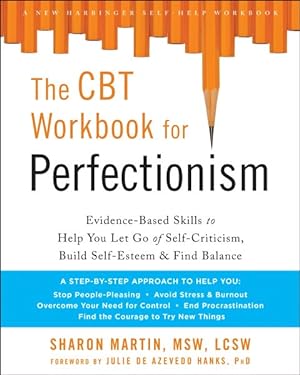 Seller image for CBT Workbook for Perfectionism : Evidence-Based Skills to Help You Let Go of Self-Criticism, Build Self-Esteem & Find Balance for sale by GreatBookPrices