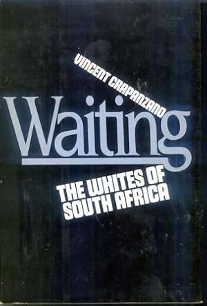 Immagine del venditore per Waiting: The Whites of South Africa venduto da zenosbooks