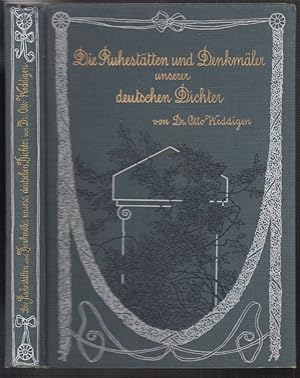 Ruhestätten und Denkmäler unserer deutschen Dichter.