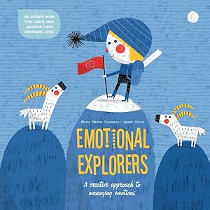 Bild des Verkufers fr Emotional Explorers : A creative approach to managing emotions zum Verkauf von GreatBookPrices