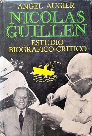 Nicolás Guillén: Estudio Biográfico-Crítico