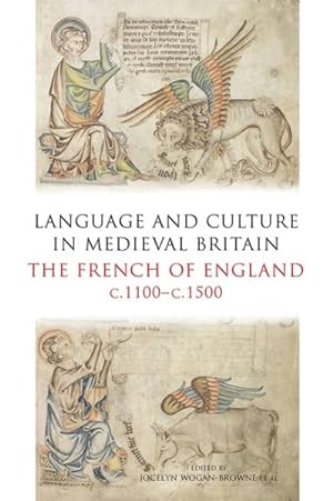 Seller image for Language and Culture in Medieval Britain : The French of England, c.1100-c.1500 for sale by GreatBookPrices
