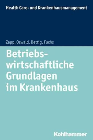 Immagine del venditore per Betriebswirtschaftliche Grundlagen Im Krankenhaus -Language: german venduto da GreatBookPrices