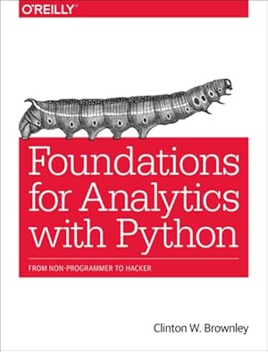Immagine del venditore per Foundations for Analytics With Python venduto da GreatBookPrices