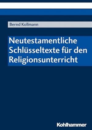 Seller image for Neutestamentliche Schlusseltexte Fur Den Religionsunterricht -Language: german for sale by GreatBookPrices