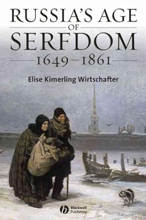 Seller image for Russia's Age of Serfdom 1649-1861 for sale by GreatBookPrices