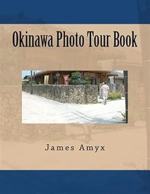 Seller image for Okinawa Photo Tour Book for sale by GreatBookPrices