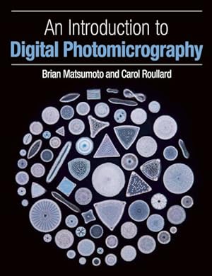 Image du vendeur pour Introduction to Digital Photomicrography mis en vente par GreatBookPrices