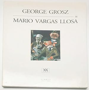 George Grosz et Vargas Llosa