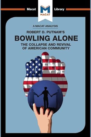 Image du vendeur pour Bowling Alone : The Collapse and Revival of American Community mis en vente par GreatBookPrices