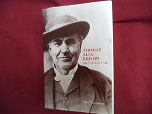 Imagen del vendedor de Thomas Alva Edison. An American Myth. a la venta por BookMine
