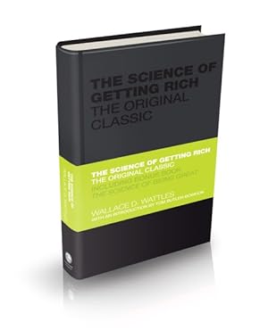 Bild des Verkufers fr Science of Getting Rich : The Original Classic: Includes Bonus Book The Science of Being Great zum Verkauf von GreatBookPrices