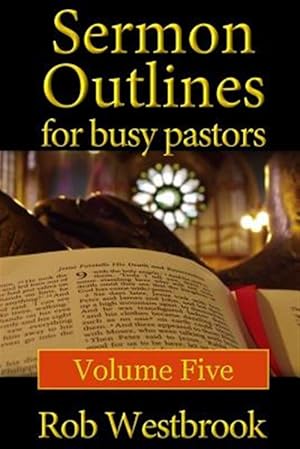 Seller image for Sermon Outlines for Busy Pastors for sale by GreatBookPrices