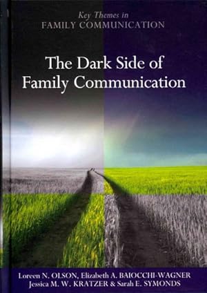 Seller image for Dark Side of Family Communication for sale by GreatBookPrices